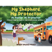 My Shepherd, My Protector / Mi Pastor, Mi Protector: A School Prayer on Psalm 23 / Una Oración Escolar del Salmo 23