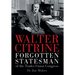 Walter Citrine: Forgotten Statesman of the Trades Union Congress