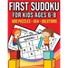 First Sudoku For Kids Ages 6-8 - 600 Puzzles - 4x4 - Solutions: 600 Kindergarten Easy Sudoku With Solutions - Big Sudoku Puzzle Books for Kids To Keep