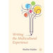 Writing the Multicultural Experience