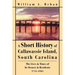 A Short History of Callawassie Island, South Carolina: The Lives & Times of Its Owners & Residents 1711-1985