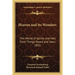 Heaven and its Wonders: The World of Spirits and Hell From Things Heard and Seen 1853