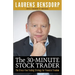 The 30-Minute Stock Trader: The Stress-Free Trading Strategy for Financial Freedom