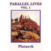 Parallel Lives Vol. 1
