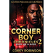 Corner Boy Chronicles 2