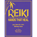 Reiki: Hands That Heal