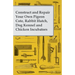Construct and Repair Your Own Pigeon Cote, Rabbit Hutch, Dog Kennel and Chicken Incubators