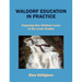 Waldorf Education in Practice: Exploring How Children Learn in the Lower Grades