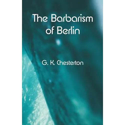 The Barbarism of Berlin