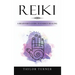 Reiki: A Beginner's Guide to Energy Healing