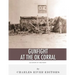 Legends of the West: The Gunfight at the O.K. Corral