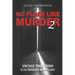 No Place Like Murder 2: Vintage True Crime in the Hoosier Heartland