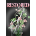 Restored