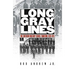 Long Gray Lines: The Southern Military School Tradition, 1839-1915