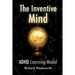 The Inventive Mind: The ADHD Learning Model