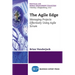 The Agile Edge: Managing Projects Effectively Using Agile Scrum