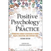 Positive Psychology in Practice: Promoting Human Flourishing in Work, Health, Education, and Everyday Life