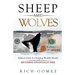 Sheep Amid Wolves: Biblical Guide For Building Worldly Wealth and Becoming Financially Free