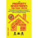UK Property Investment: The Toxic Truth!: The Reality of UK Property Investing... Don't Invest in Another Buy-to-Let Property, Until You've Re