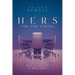 Hers for the Taking: Your Path to the C-Suite & Beyond