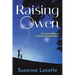 Raising Owen: An Extra-Ordinary Memoir on Motherhood