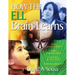 How the Ell Brain Learns