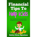 Financial Tips to Help Kids: Proven Methods for Teaching Kids Money Management and Financial Responsibility