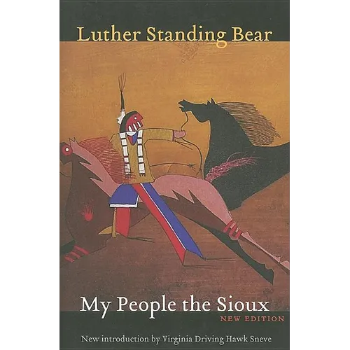 My People the Sioux, New Edition