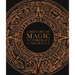 A History of Magic, Witchcraft, and the Occult