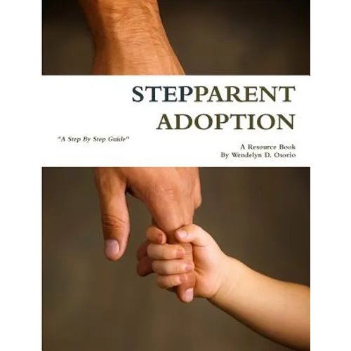 Stepparent Adoption: A Resource Book