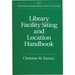 Library Facility Siting and Location Handbook