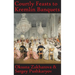 Courtly Feasts to Kremlin Banquets: A History of Celebration and Hospitality: Echoes of Russia's cuisine