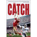 The Catch: One Play, Two Dynasties, and the Game That Changed the NFL