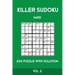 Killer Sudoku Hard 200 Puzzle With Solution Vol 2: Advanced Puzzle Book,9x9, 2 puzzles per page