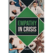 Empathy in Crisis: How Compassion Transformed Care During COVID-19