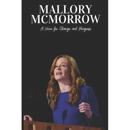 Mallory McMorrow: A Voice for Change and Progress