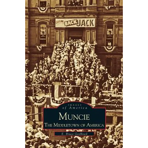 Muncie: America's Middletown