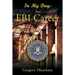 In My Day: An FBI Career