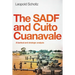 The Sadf and Cuito Cuanavale: A tactical and strategic analysis