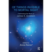 Of Things Invisible to Mortal Sight: Celebrating the Work of James S. Grotstein