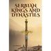 Serbian Kings and Dynasties