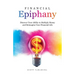 Financial Epiphany: Discover Your Ability to Multiply Money and Reimagine Your Financial Life