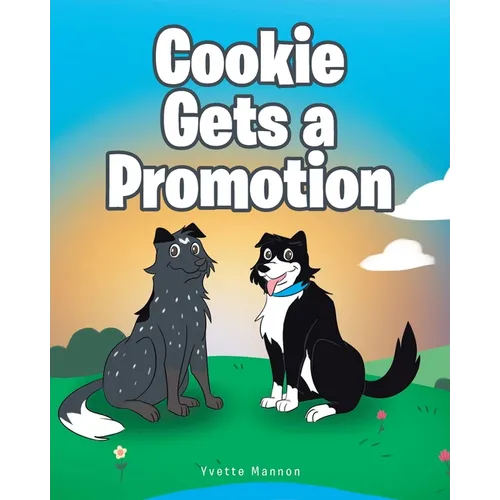 Cookie Gets a Promotion