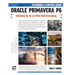 Planning and Control Using Oracle Primavera P6 Versions 18 to 23 PPM Professional