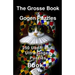 The Grosse Book of Gogen Puzzles 1: 250 Uber- and Ultra-Gogen puzzles