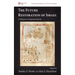 The Future Restoration of Israel: A Response to Supersessionism