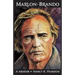 Marlon Brando: A Memoir