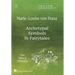 Volume 2 of the Collected Works of Marie-Louise von Franz: Archetypal Symbols in Fairytales: The Hero's Journey