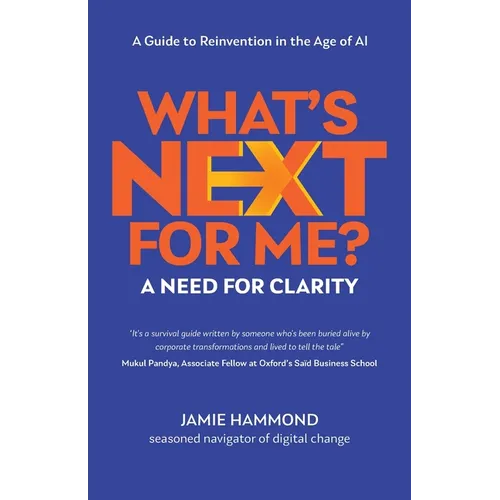 What's Next for Me?: A Need for Clarity