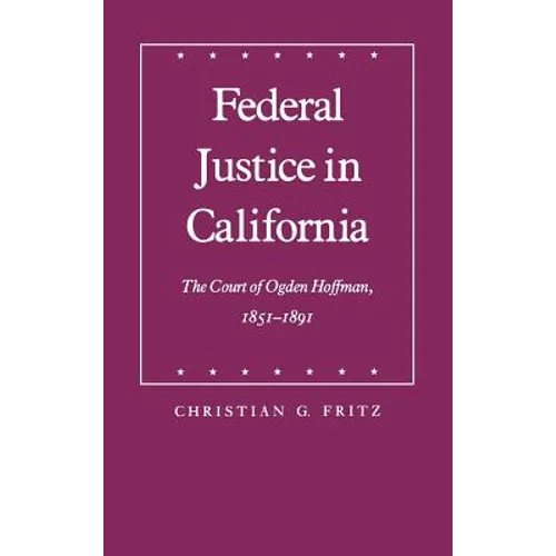 Federal Justice in California